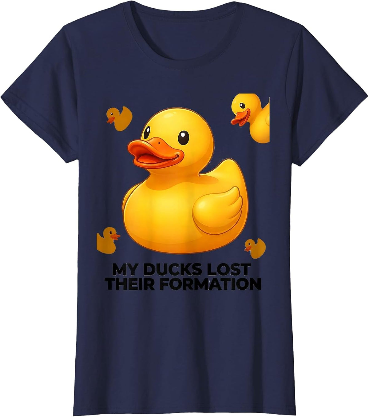 Women's My Ducks Lost Their Formation Funny Duck Novelty Gift T-Shirt - Navy Blue