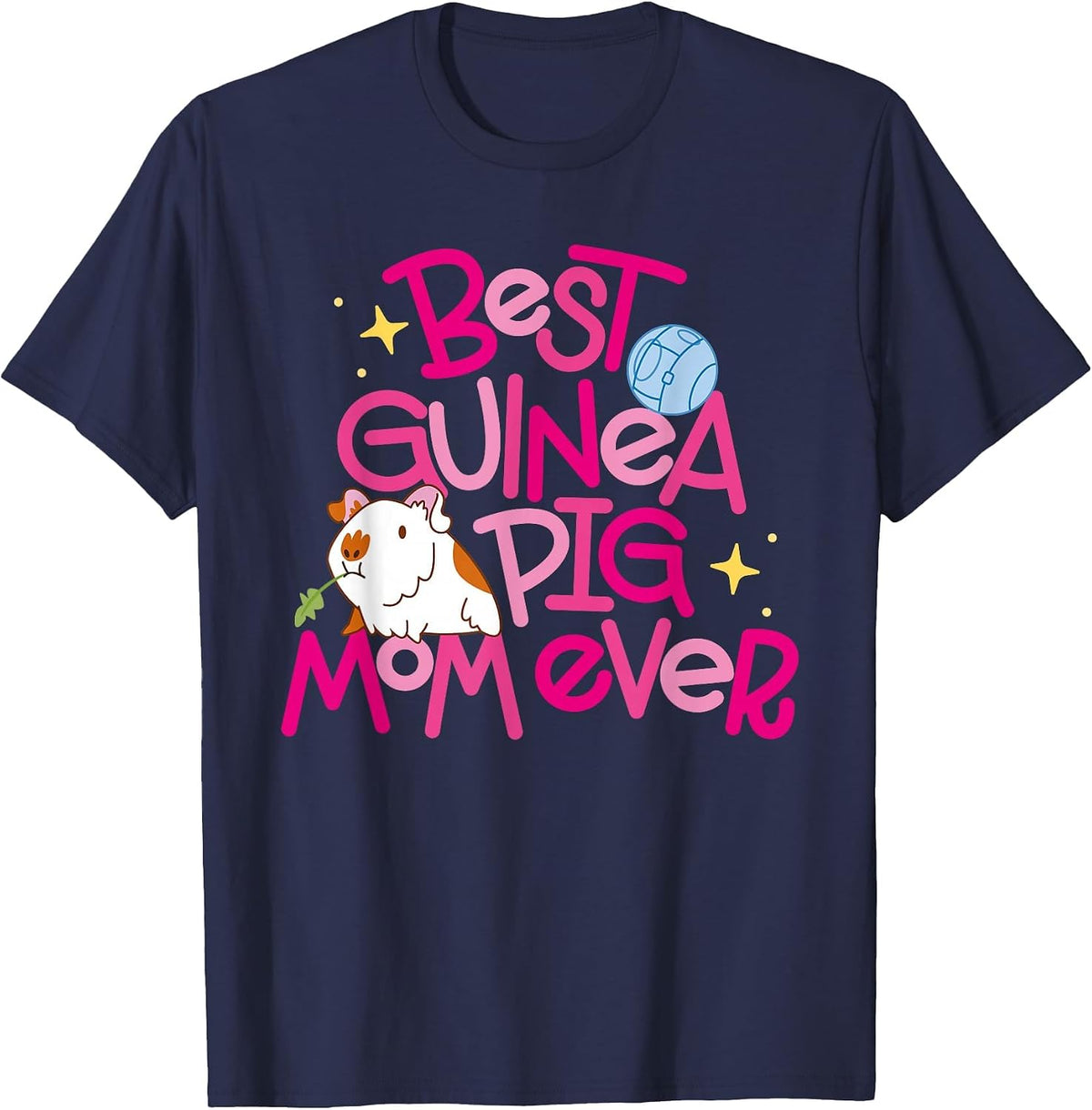 Best Guinea Pig Mom Ever T-Shirt - Navy Blue