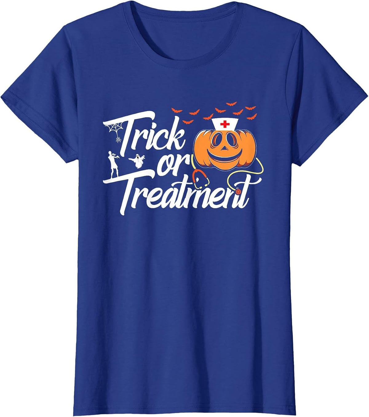 Trick Or Treatment Funny Medical Personnel Halloween Nurse T-Shirt - Royal Blue