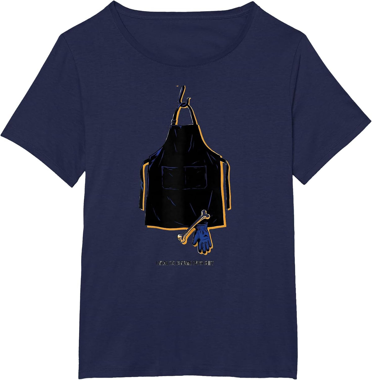Women's I Wear The Costume Every Shift Funny Radiology Tech T-Shirt - Navy Blue
