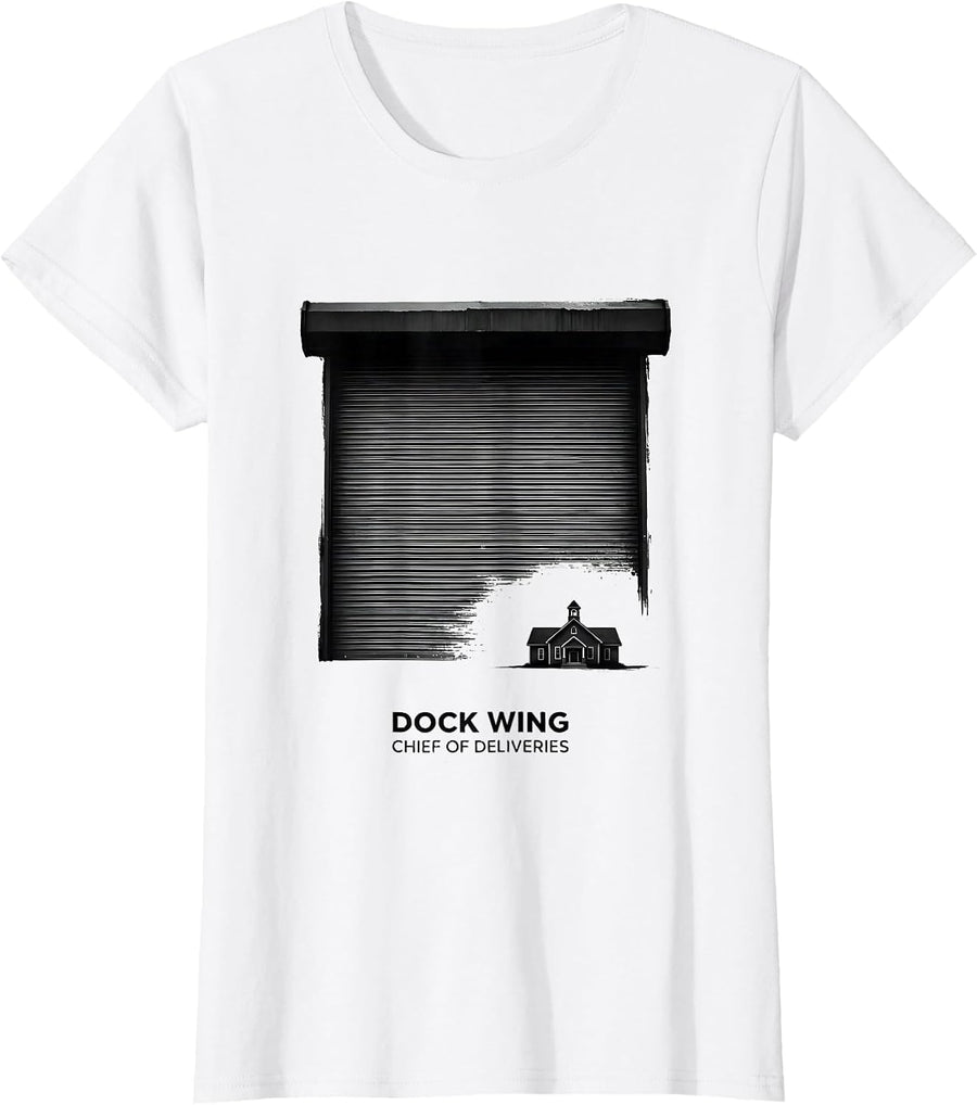 Women's Dock Wing Chief Of Deliveries Funny School Custodian Janitor T-Shirt - White