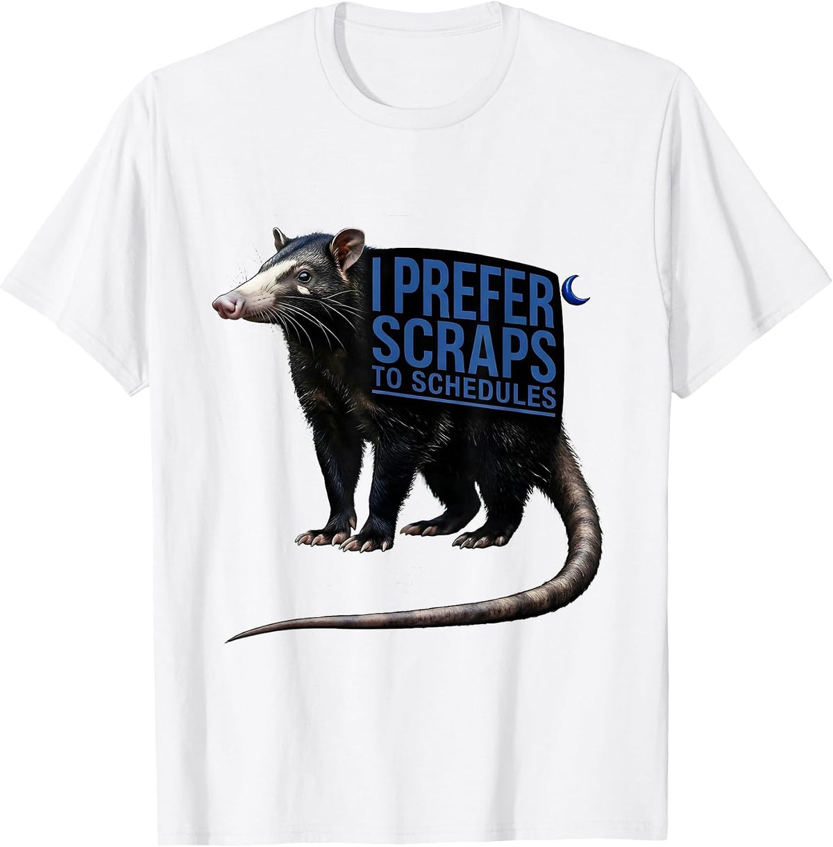 Men's I Prefer Scraps To Schedules Funny Opossum Animal Meme T-Shirt - White