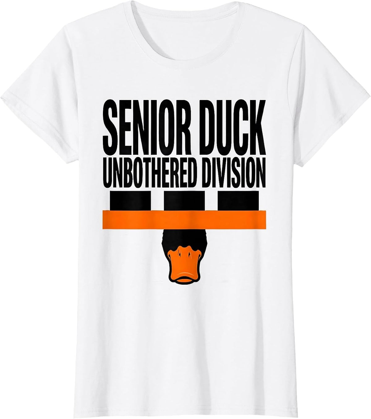 Senior Duck Unbothered Division Funny Duck Novelty Humor T-Shirt - White