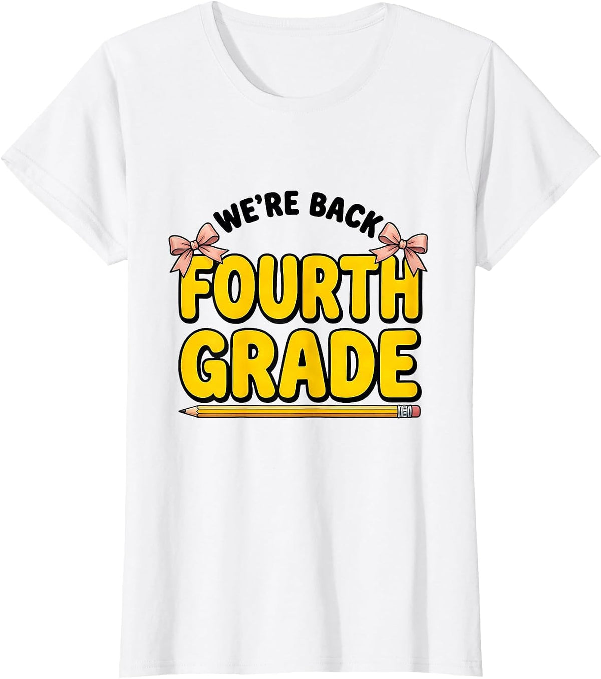 We're Back Fourth Grade Cute Coquette Back to School Pencil T-Shirt - White