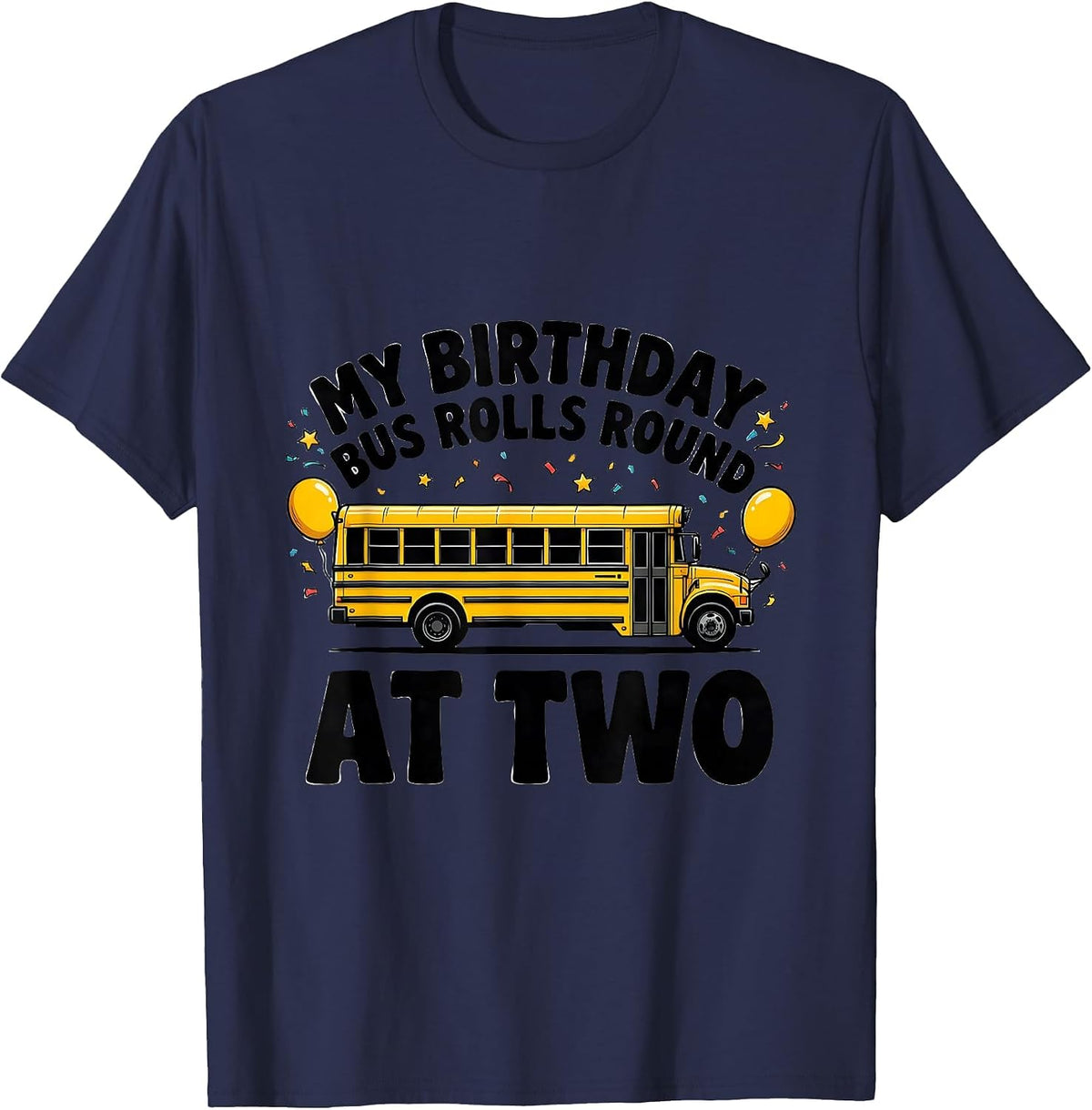 Men's My Birthday Bus Rolls Round At Two Playful Toddler Party T-Shirt - Navy Blue