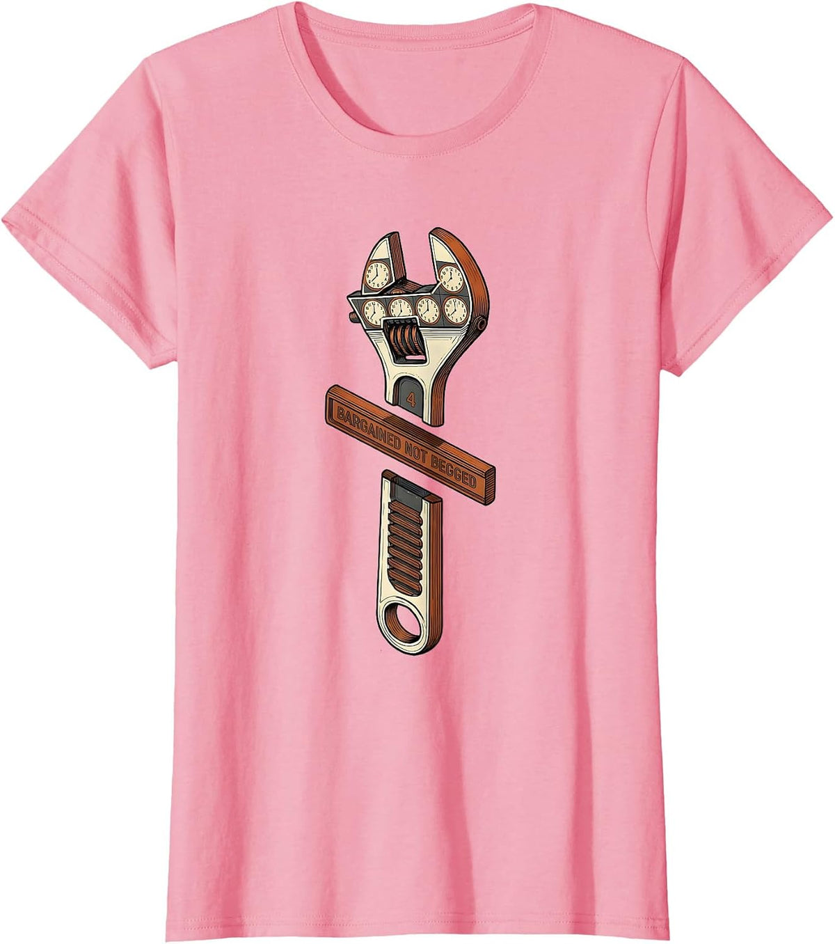 Women's Bargained, Not Begged Union Strong Labor Day Skilled Worker T-Shirt - Pink