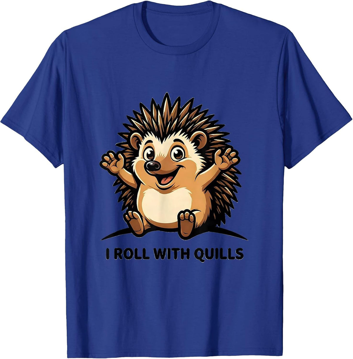 Men's I Roll With Quills Cute Hedgehog Lover Animal Humor T-Shirt - Royal Blue