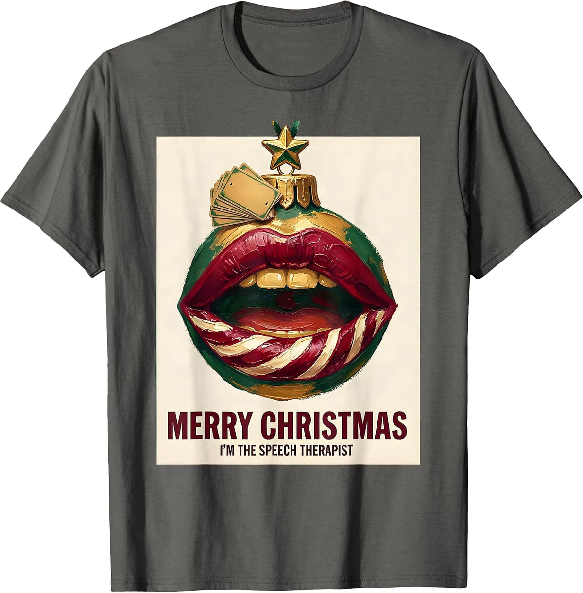 Merry Christmas, I'm The Speech Therapist Funny T-Shirt - Asphalt Grey