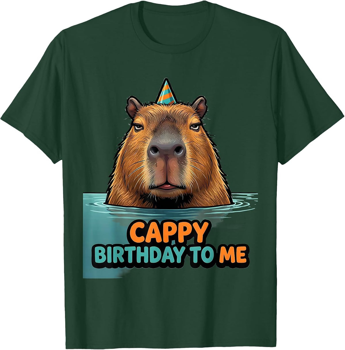 Men's Cappy Birthday to Me Funny Capybara Meme Animal Humor T-Shirt - Dark Green