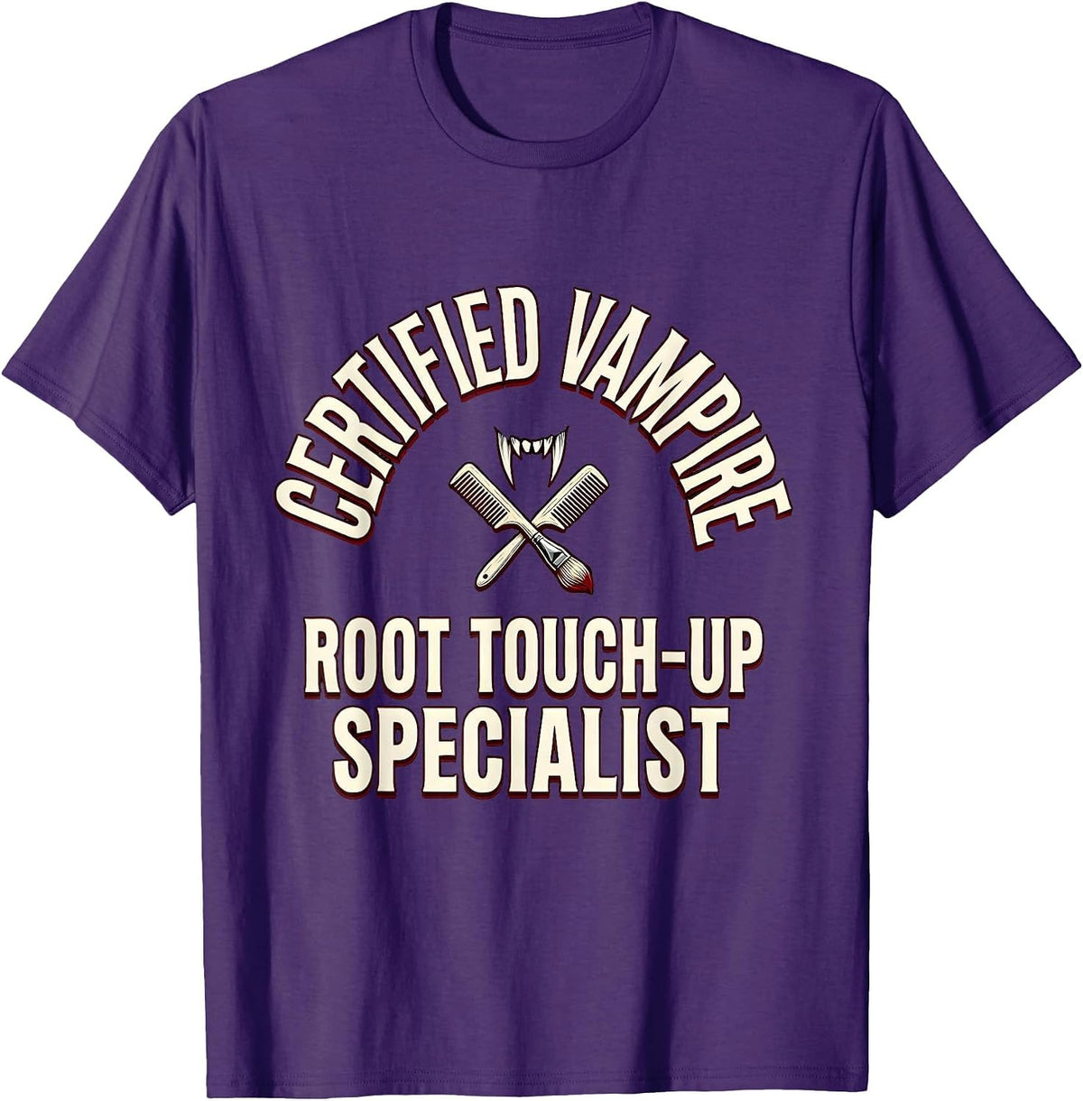 Certified Vampire Root Touch-Up Specialist Funny Hairdresser T-Shirt - Purple