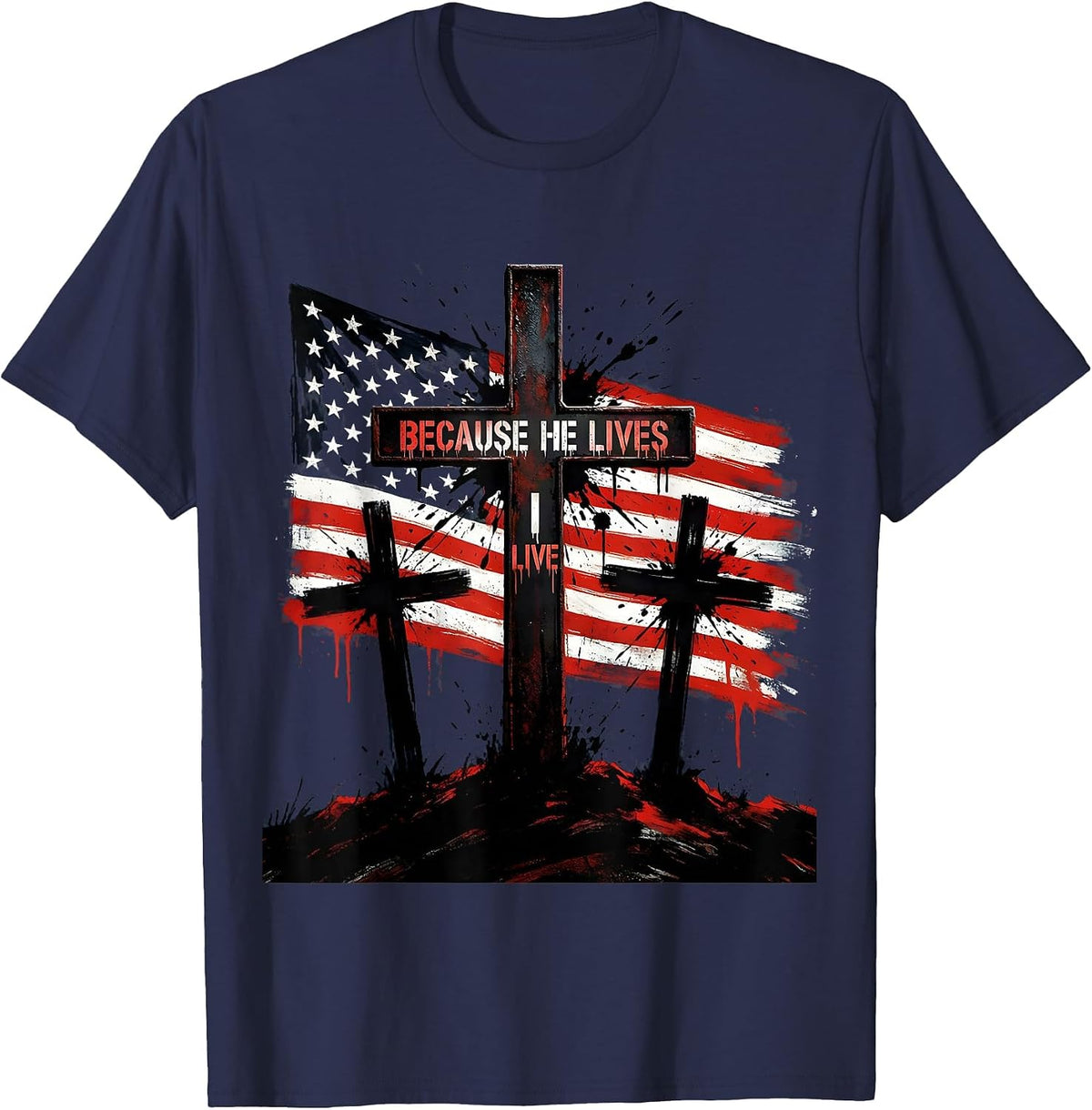 Because He Lives Three Crosses Sunset Design T-Shirt - Navy Blue