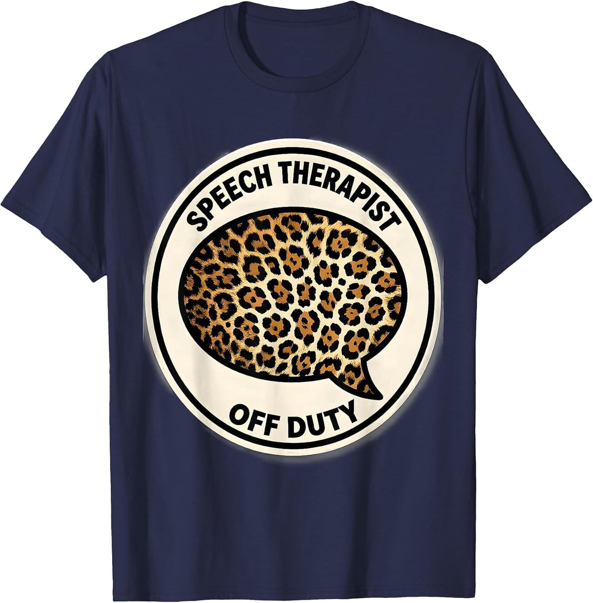 Men's Speech Therapist Off Duty Fun SLP Design T-Shirt - Navy Blue