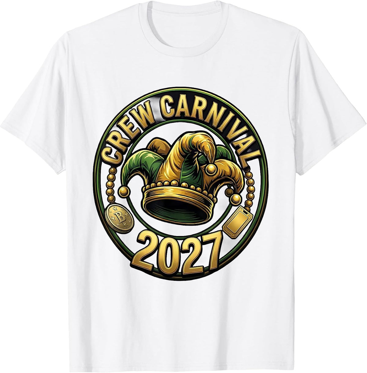 Men's Crew Carnival 2027 Funny Mardi Gras Party Humor Crew Group T-Shirt - White