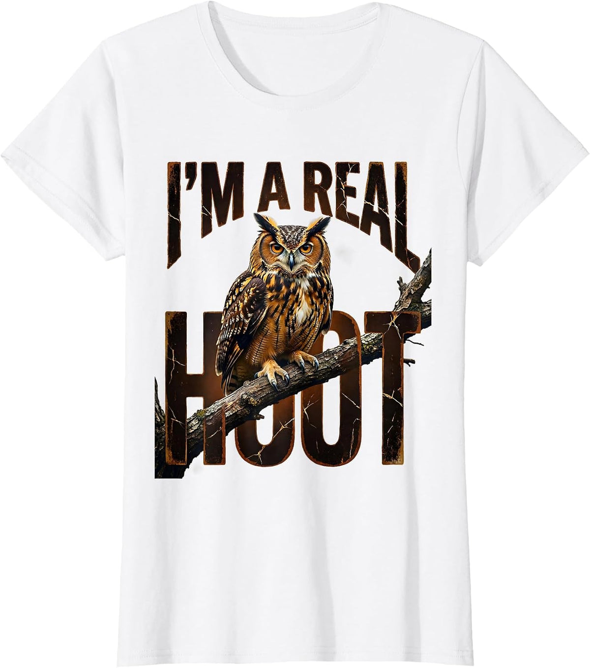 I'm A Real Hoot Distressed Owl Lover Birdwatcher Humor T-Shirt - White
