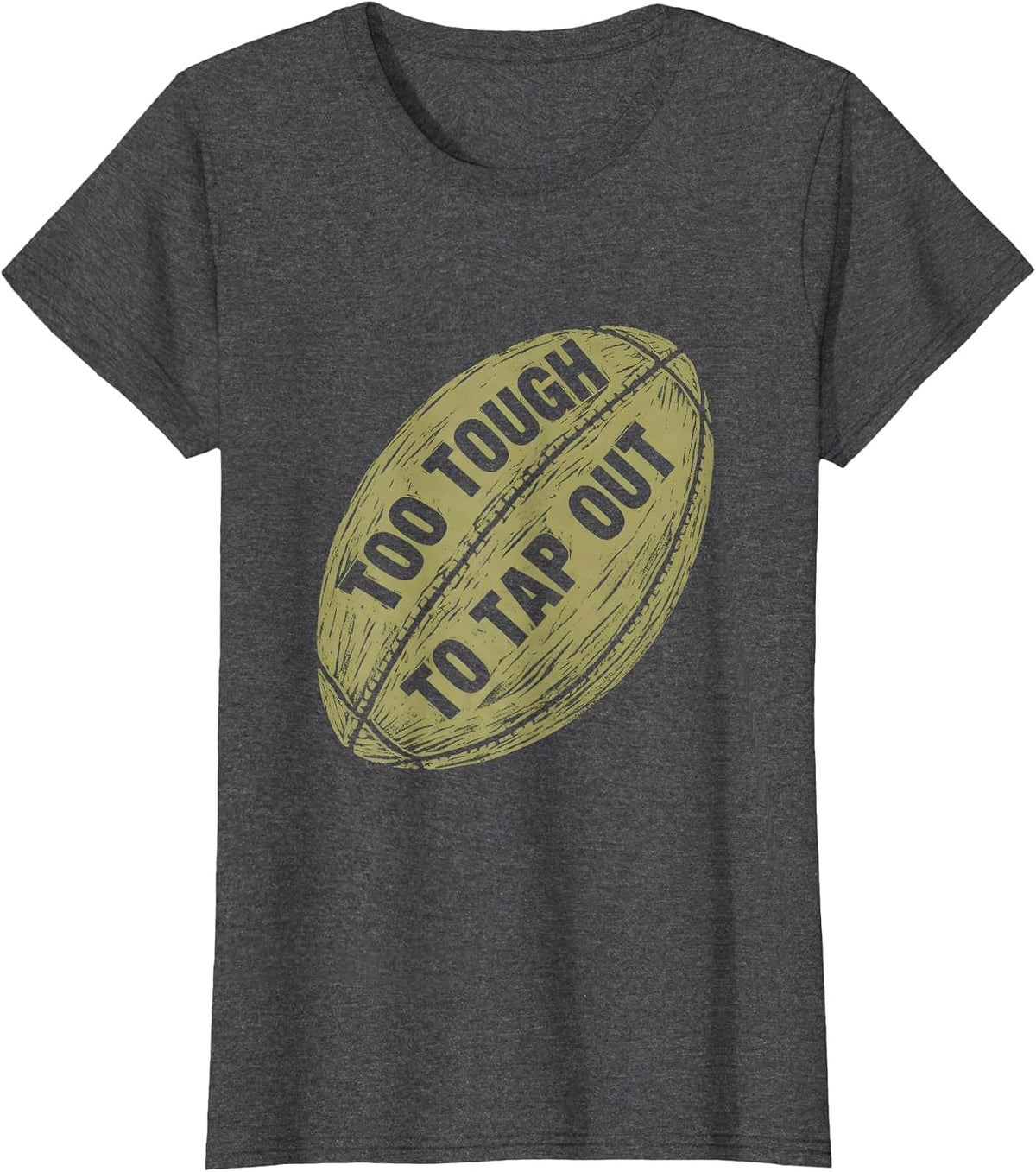 Women's Too Tough To Tap Out Rugby Graphic Design T-Shirt - Dark Heather Grey