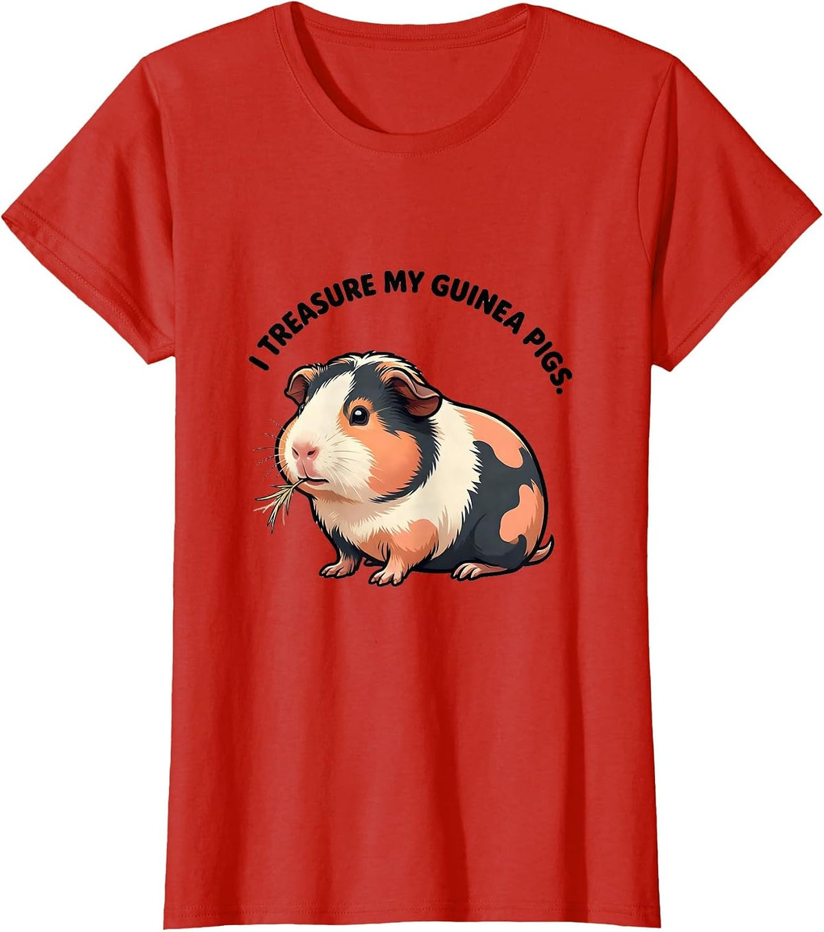 Women's I Treasure My Guinea Pigs Cute Kawaii Pet Lover Humor T-Shirt - Red