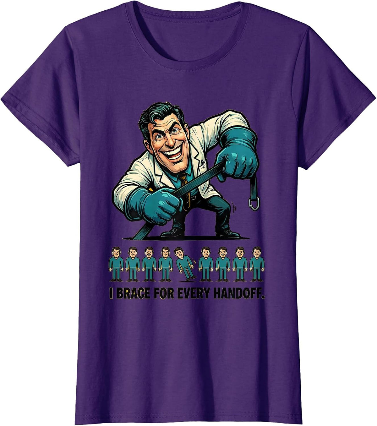 Women's I Brace For Every Handoff Funny Physical Therapist PT OT T-Shirt - Purple