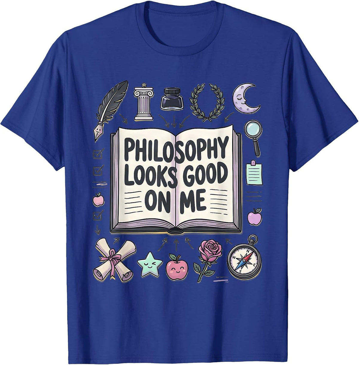 Philosophy Looks Good On Me Renaissance Art Design T-Shirt - Royal Blue