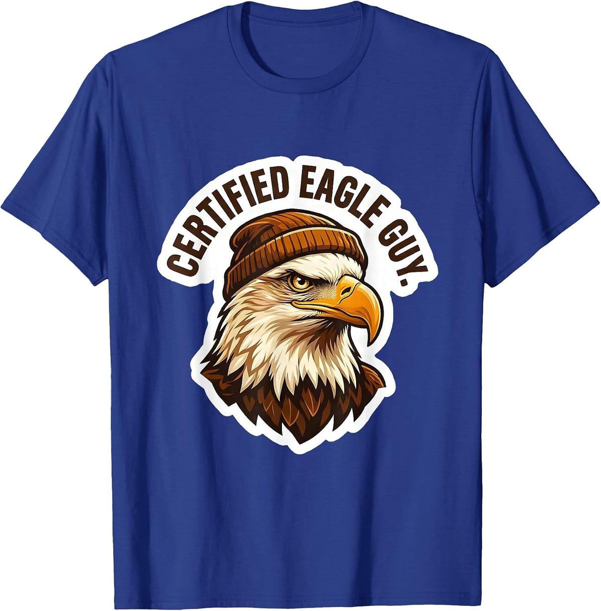 Certified Eagle Guy Bold Eagle Portrait Faith Mascot T-Shirt - Royal Blue