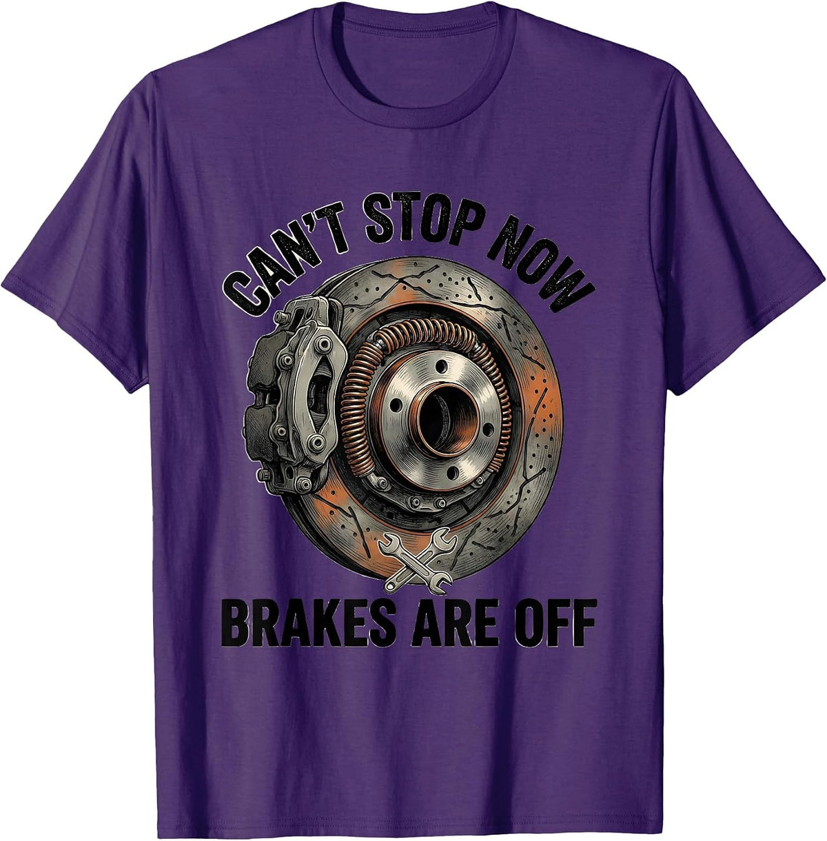 Cant Stop Now Brakes Are Off Funny Mechanic Gift T-Shirt - Purple