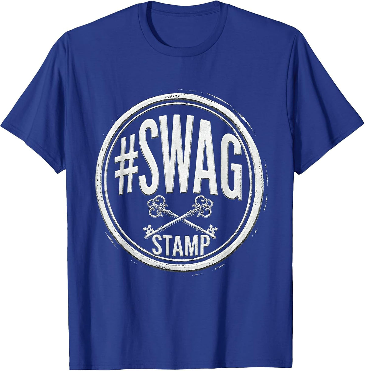 #Swag Stamp Funny Hashtag Swag Streetwear Confidence Humor T-Shirt - Royal Blue