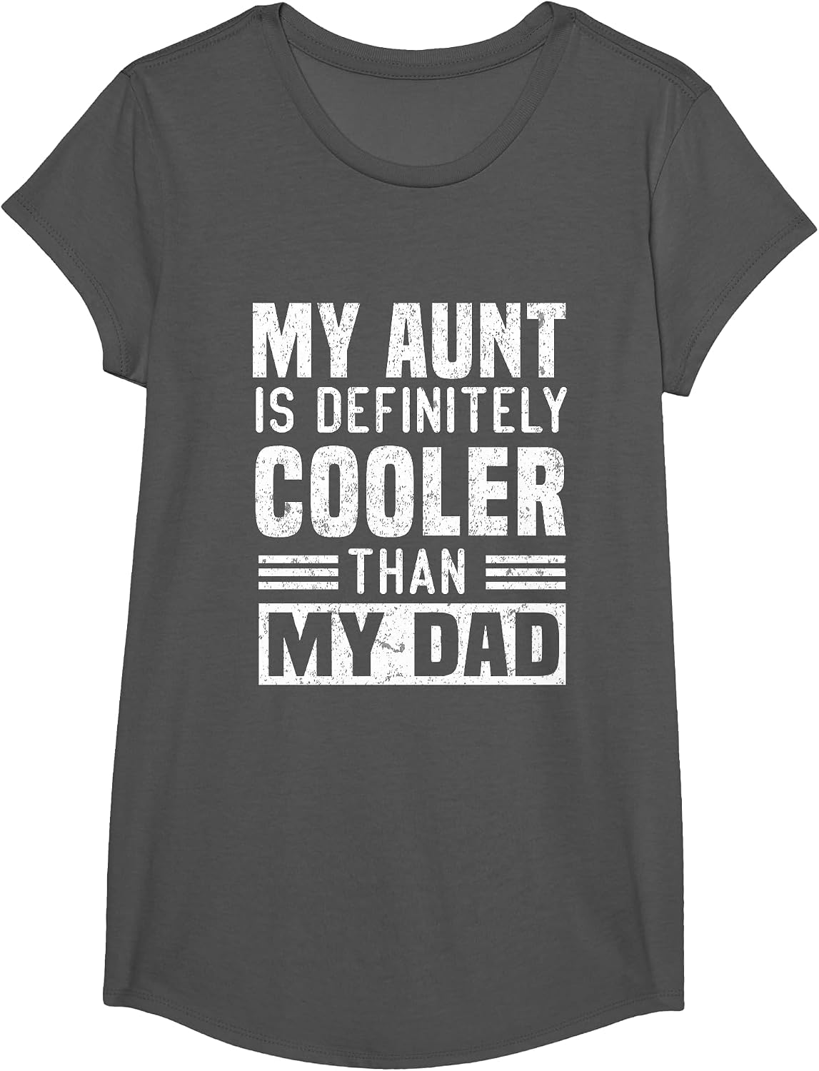 My Aunt is Definitely Cooler Than My Dad Auntie Niece Nephew T-Shirt - Girls Asphalt Grey