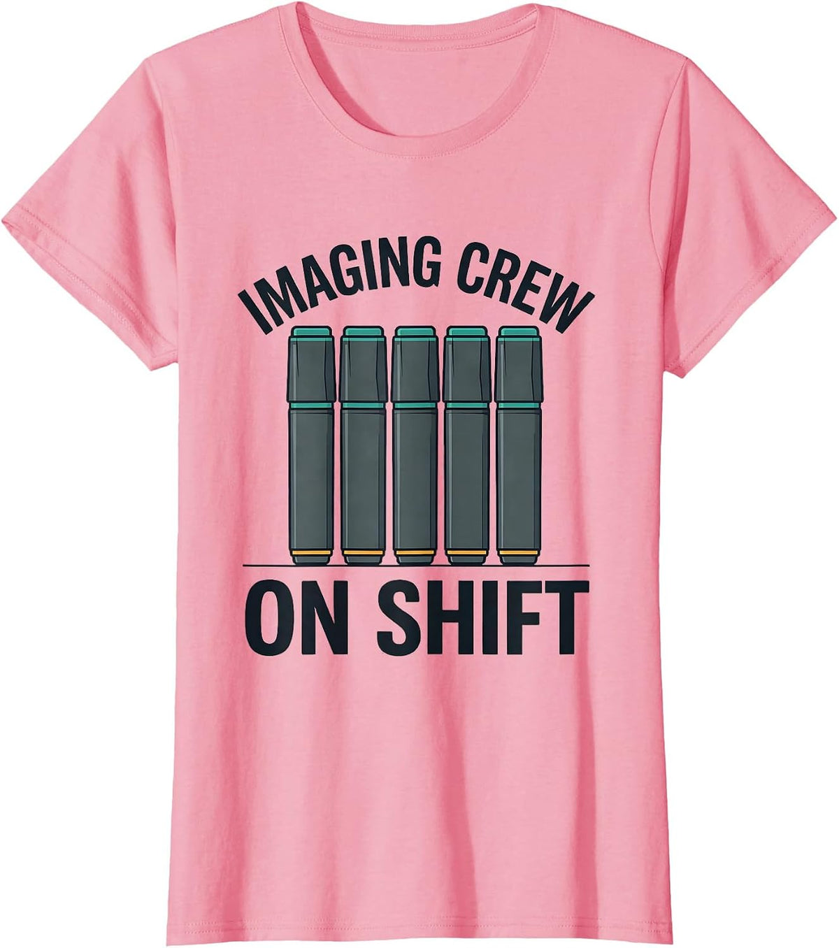 Women's Imaging Crew On Shift Funny Radiology Tech Appreciation Week T-Shirt - Pink