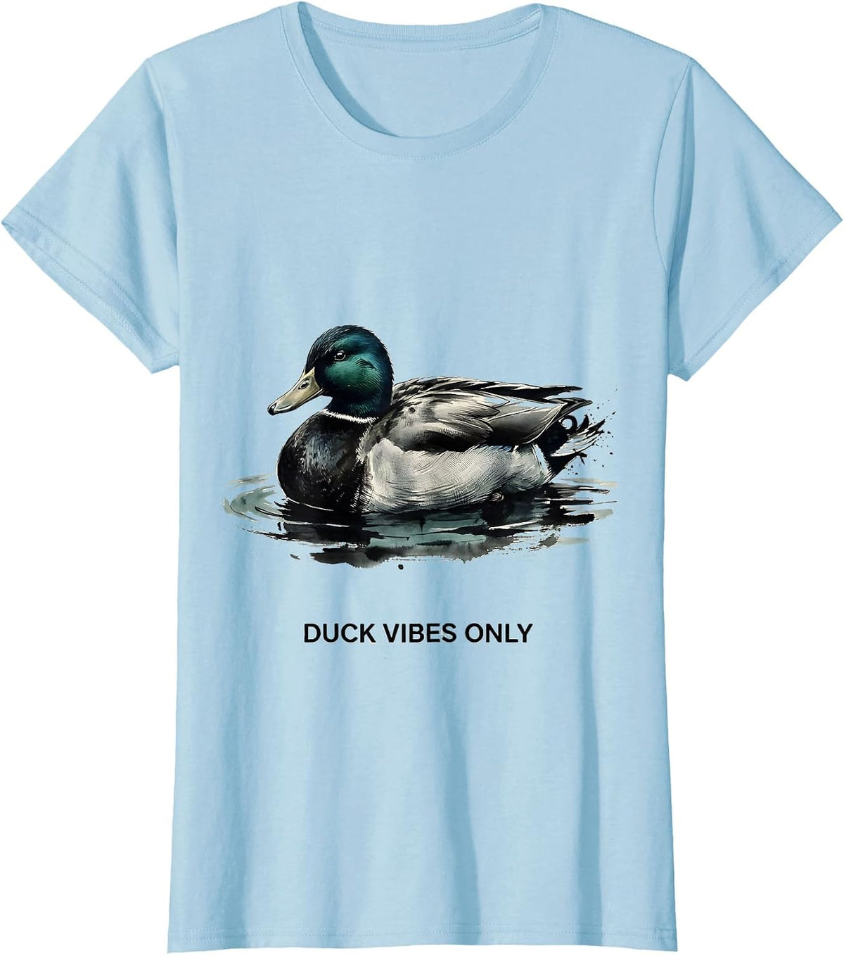 Duck Vibes Only Funny Duck Lover Design T-Shirt - Baby Blue