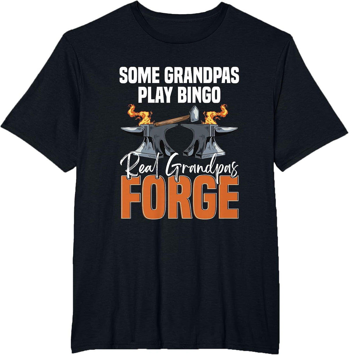 Real Grandpas Forge Blacksmith Men Grandfather Forging T-Shirt - Black
