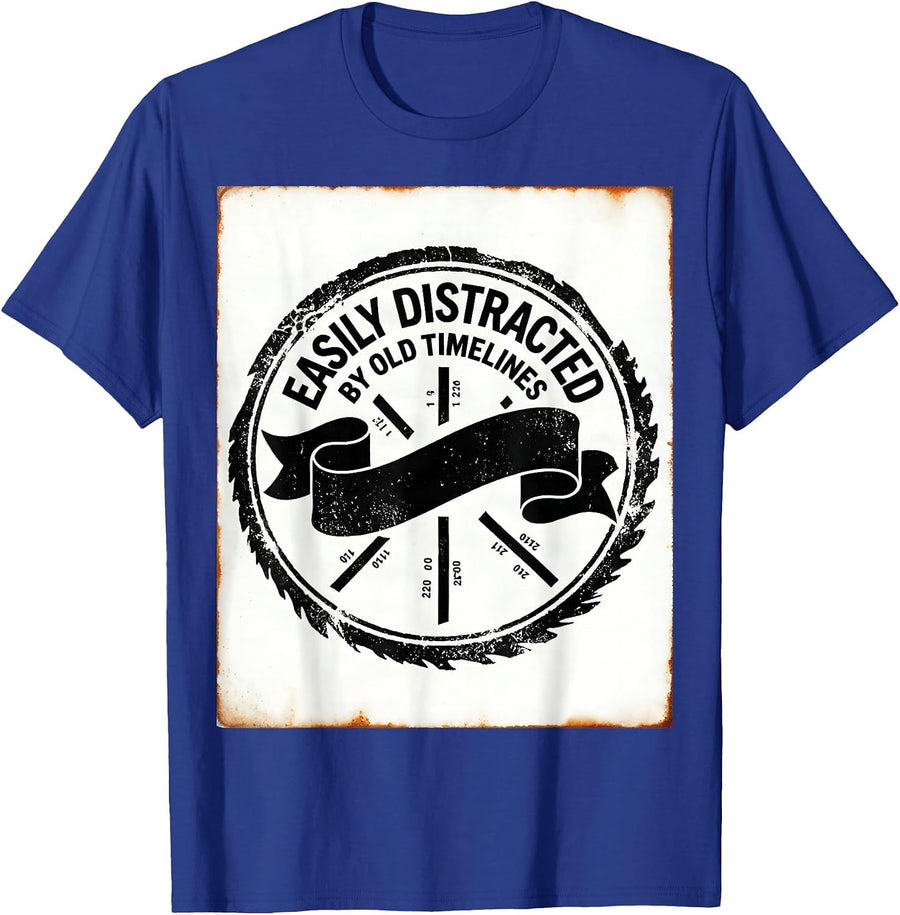 Easily Distracted By Old Timelines Funny History Teacher T-Shirt - Royal Blue
