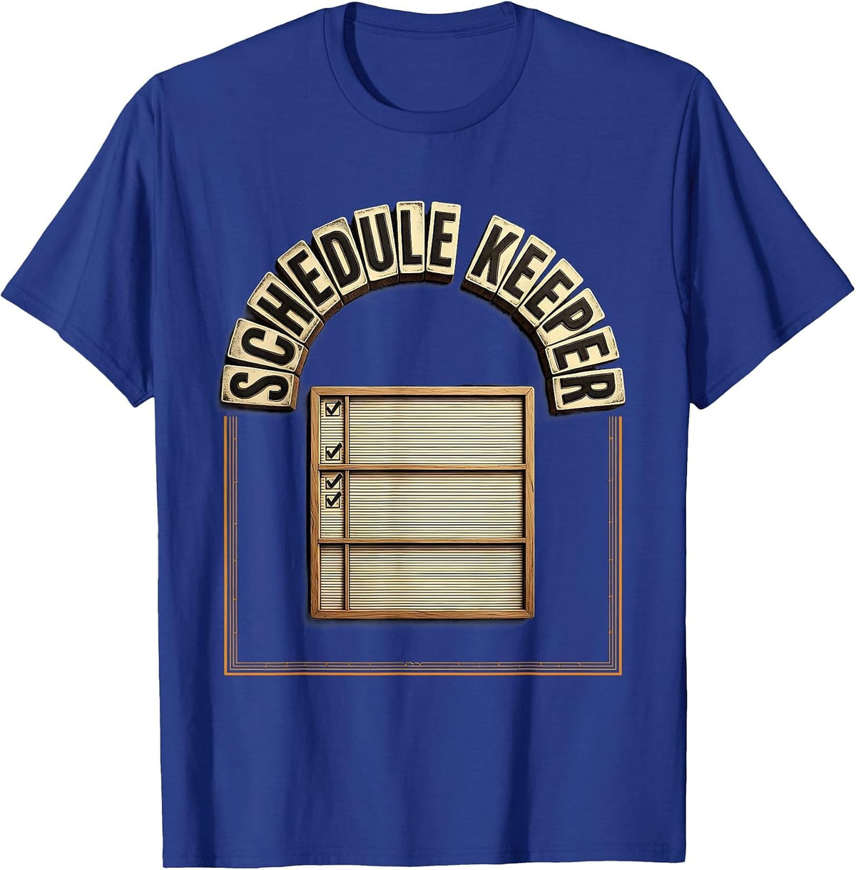Schedule Keeper Funny School Counselor Camp Counselor Career T-Shirt - Royal Blue