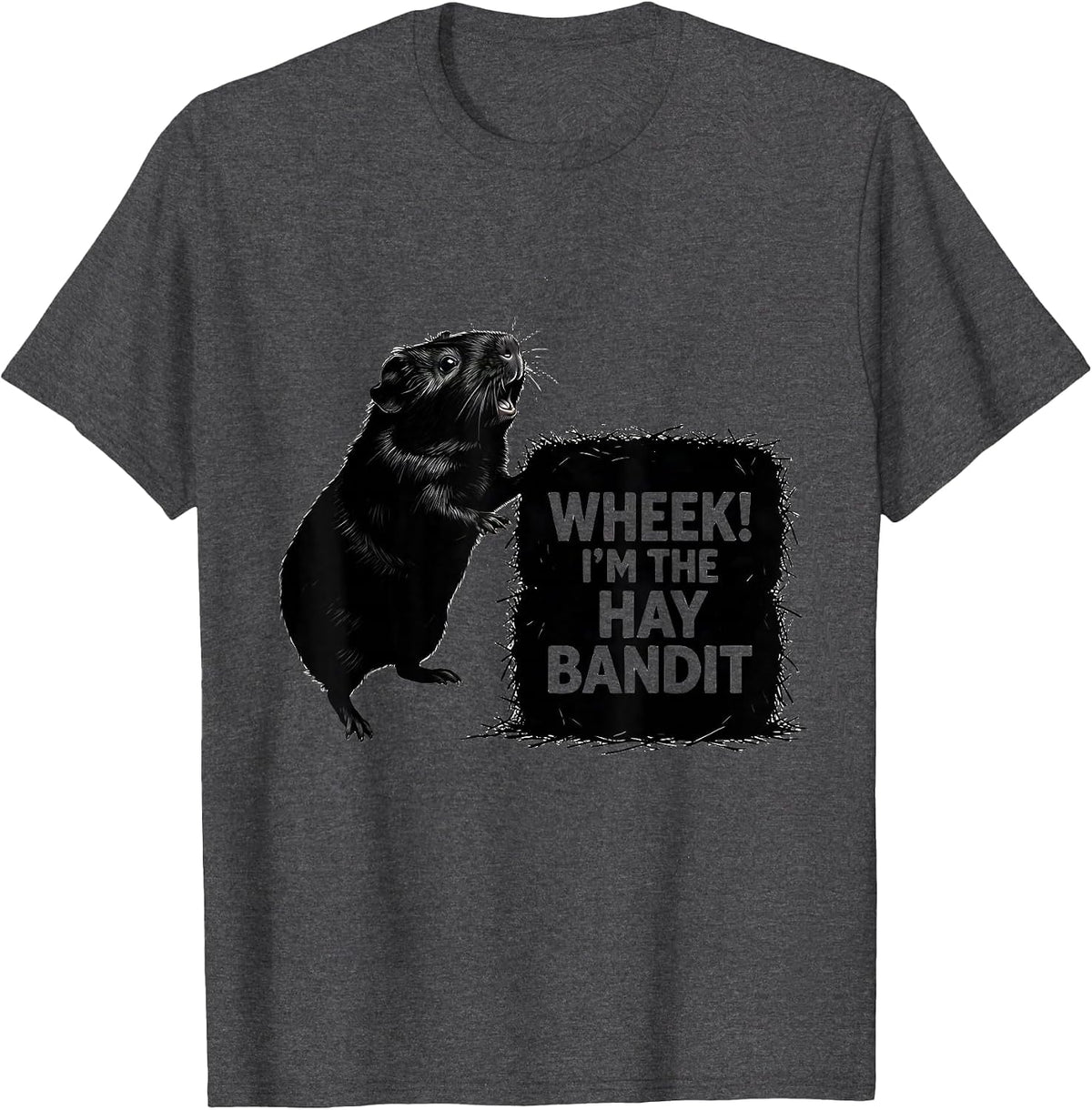 Men's Wheek! I'm The Hay Bandit Funny Guinea Pig Cavy Lover Gift T-Shirt - Dark Heather Grey