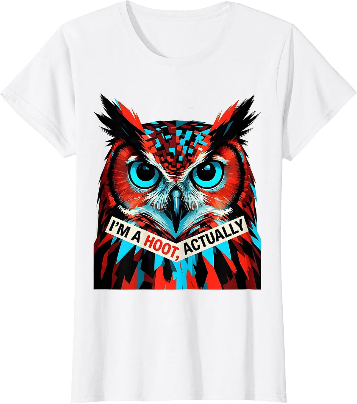 I'm A Hoot, Actually Funny Owl Lover Retro Bird Humor T-Shirt - White