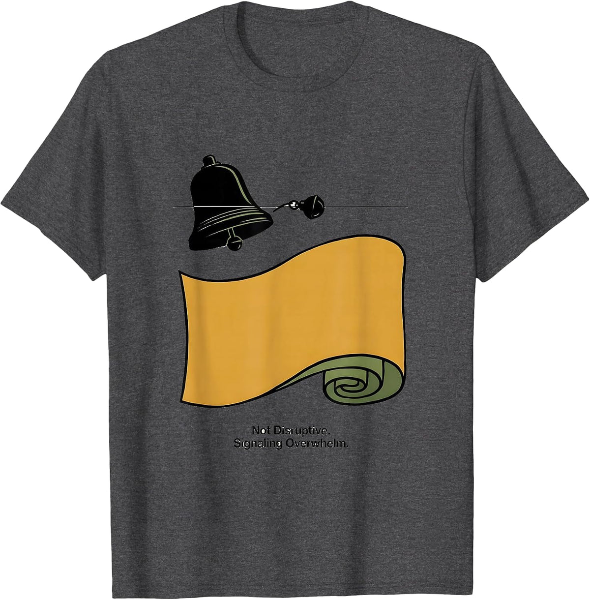 Not Disruptive Signaling Overwhelm Special Education Teacher T-Shirt - Dark Heather Grey