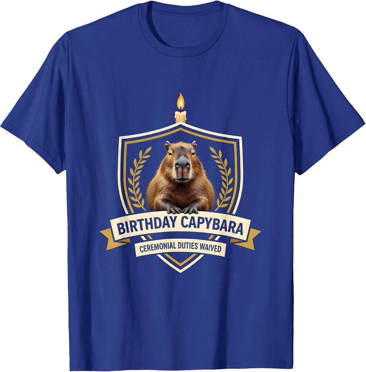 Men's Birthday Capybara, Ceremonial Duties Waived Funny T-Shirt - Royal Blue