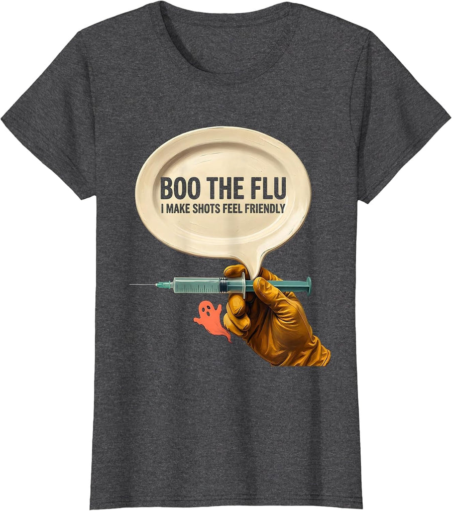 Women's Boo the Flu, I Make Shots Feel Friendly Funny Nurse T-Shirt - Dark Heather Grey