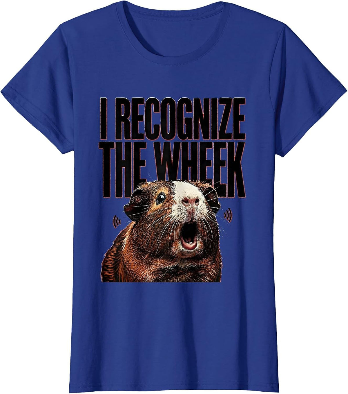 Women's I Recognize The Wheek Funny Guinea Pig Pet Lover Gift T-Shirt - Royal Blue