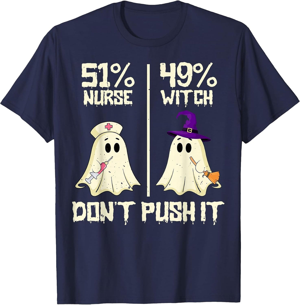 51% Nurse 49% Witch - Funny Nursing Spooky Halloween Costume T-Shirt - Navy Blue