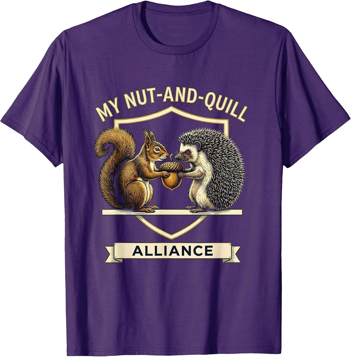 My Nut-And-Quill Alliance Funny Squirrel Hedgehog Animal T-Shirt - Purple