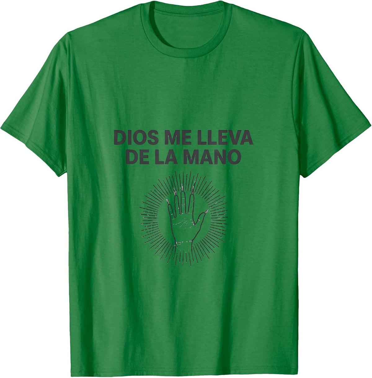 Men's Dios Me Lleva De La Mano Funny Bilingual Spanish Pride T-Shirt - Kelly Green