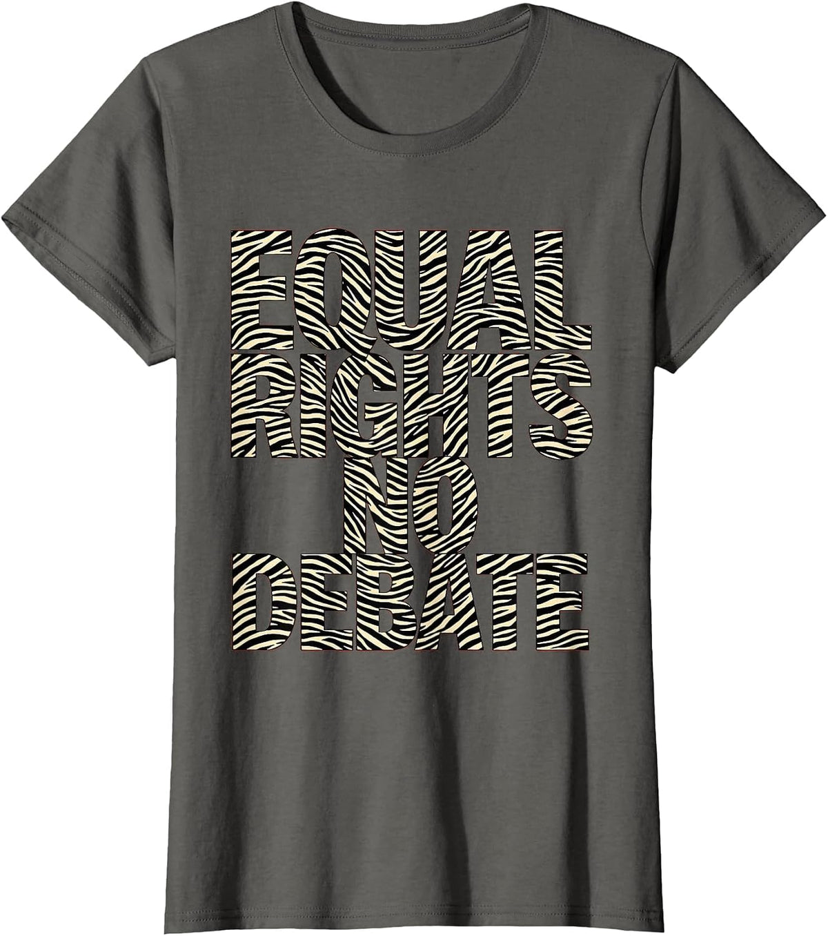 Women's Equal Rights No Debate Human Rights Advocate Design T-Shirt - Asphalt Grey