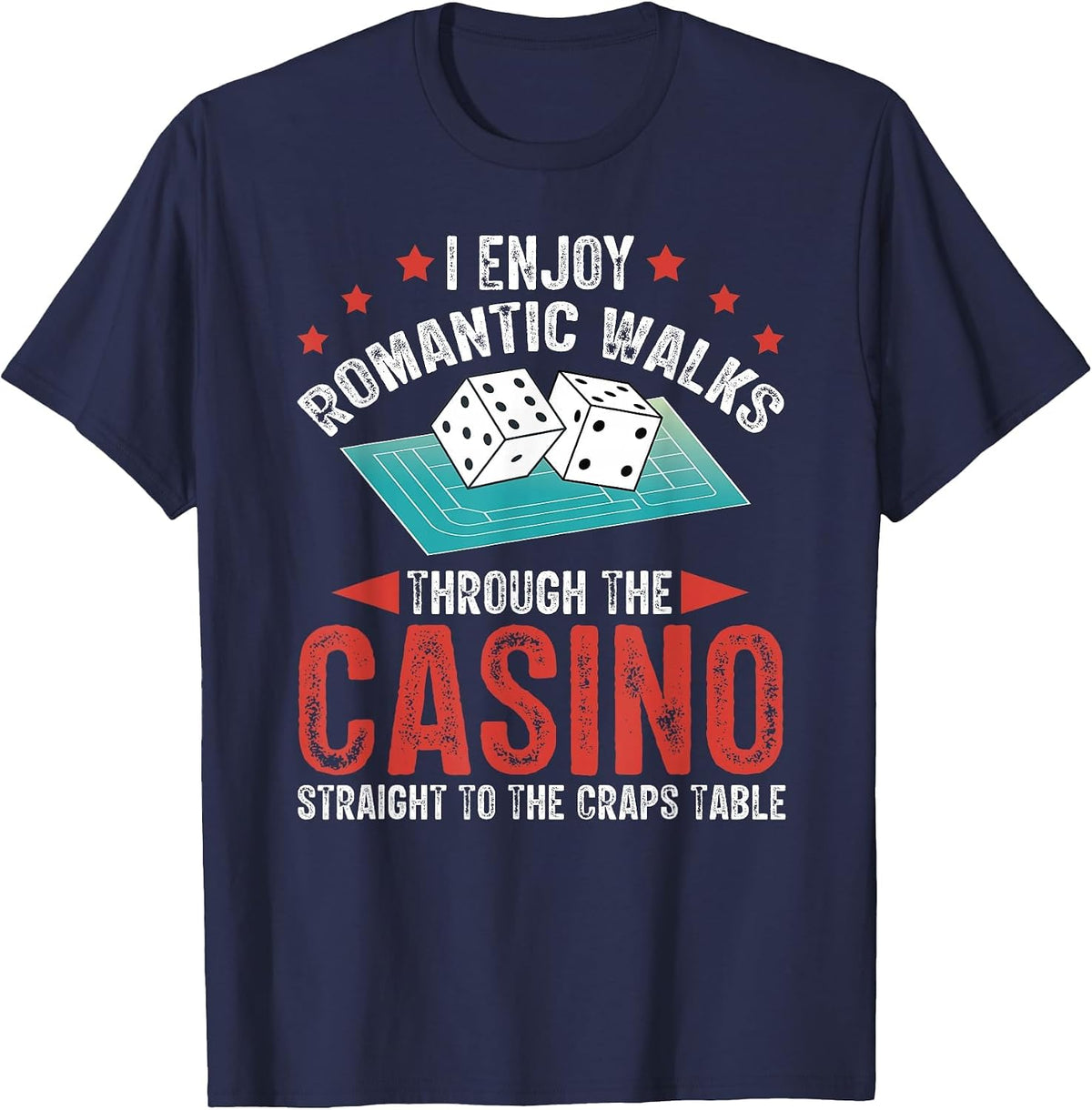 Craps Table Crapshooting Strategy Rules Game Dice Board T-Shirt - Navy Blue