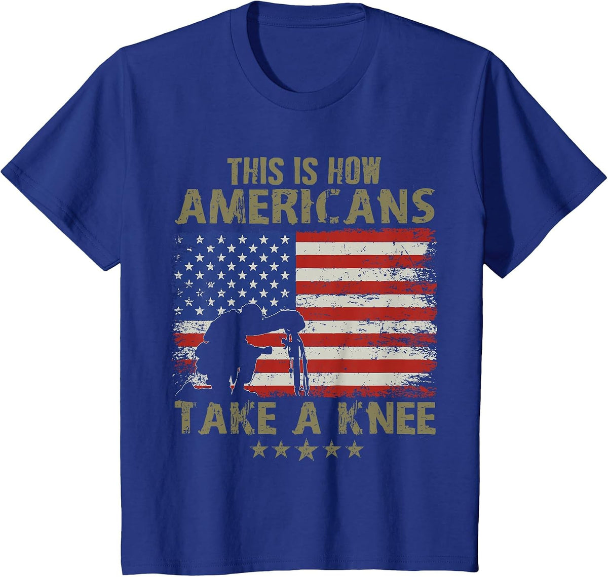 This is How Americans take a Knee T-Shirt - Royal Blue