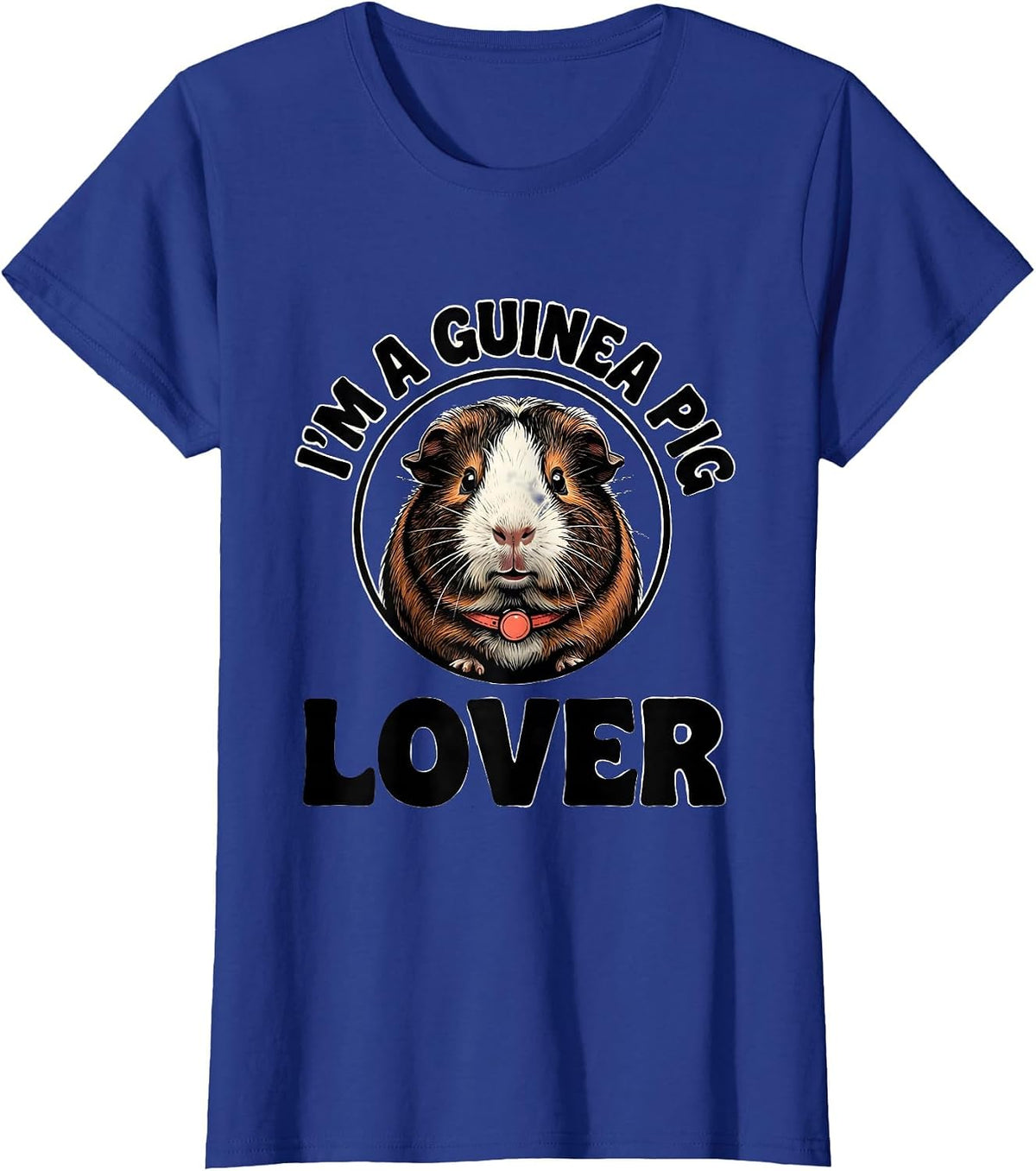 Women's I’m A Guinea Pig Lover Funny Farm Animal Lover Gift T-Shirt - Royal Blue