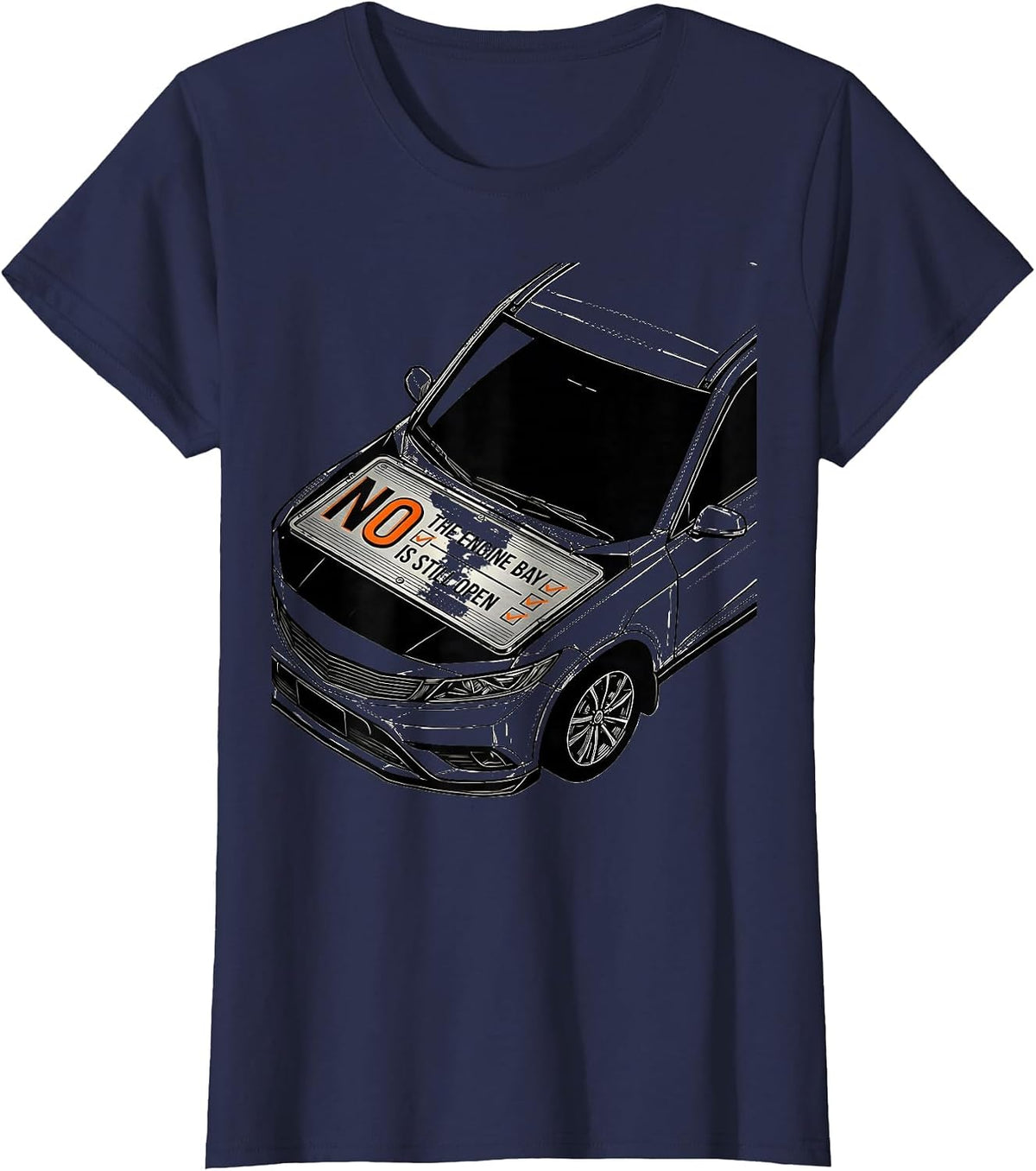 Women's No The Engine Bay Is Still Open Funny Mechanic Garage Auto T-Shirt - Navy Blue
