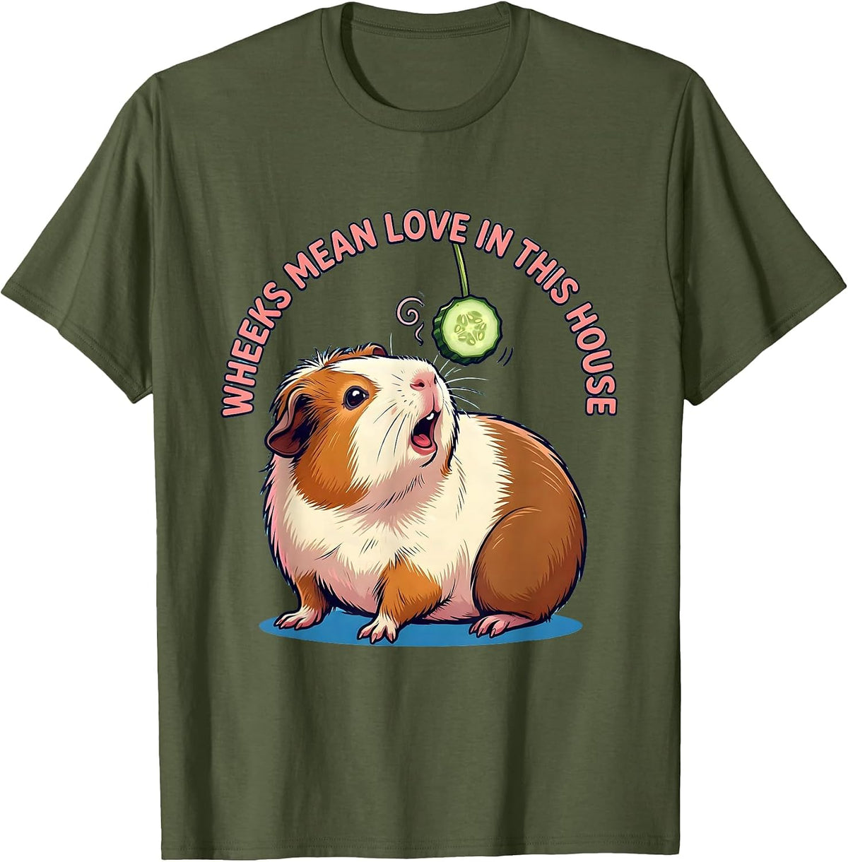 Men's Wheeks Mean Love In This House Cute Kawaii Guinea Pig Pet T-Shirt - Olive Green