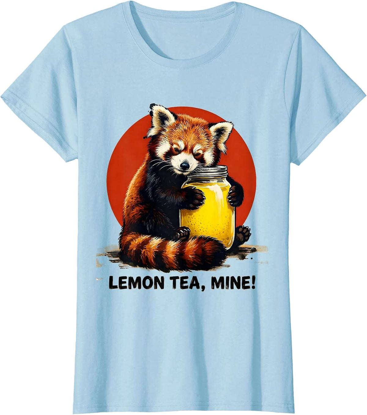 Lemon Tea, Mine! Cute Kawaii Red Panda Anime Humor T-Shirt - Baby Blue