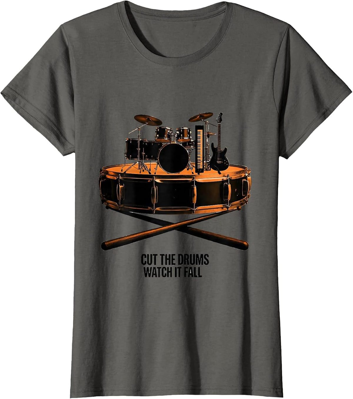 Women's Cut The Drums, Watch It Fall Funny Drummer Drumline T-Shirt - Asphalt Grey