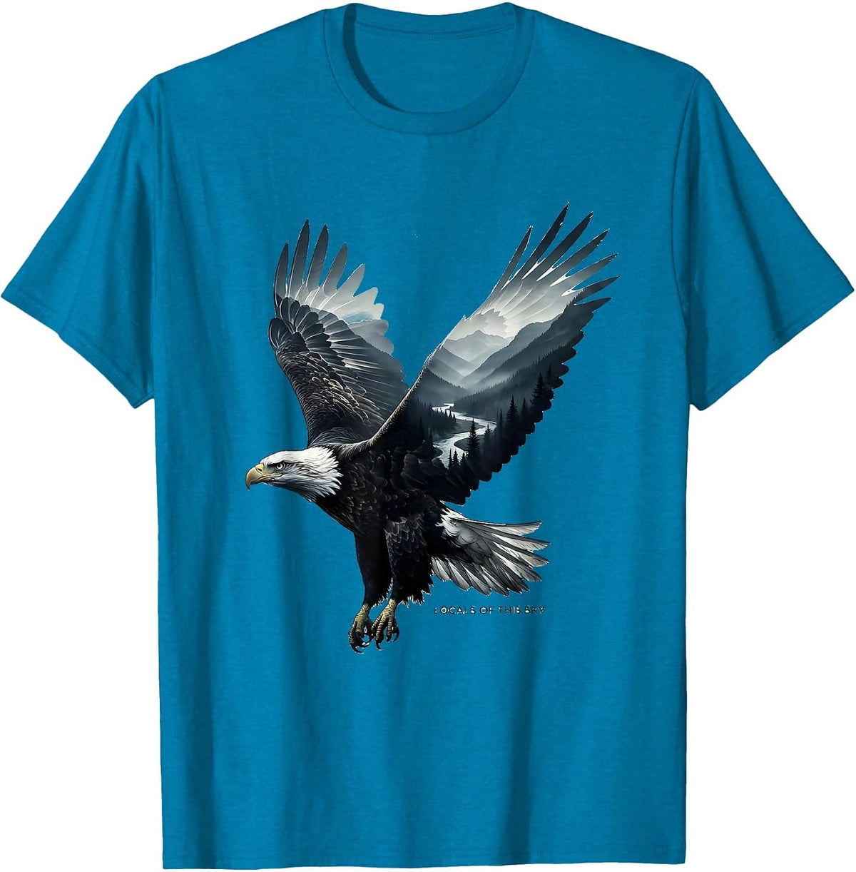 Locals Of This Sky Eagle Forest Wildlife Animal Lover Gift T-Shirt - Sapphire Blue