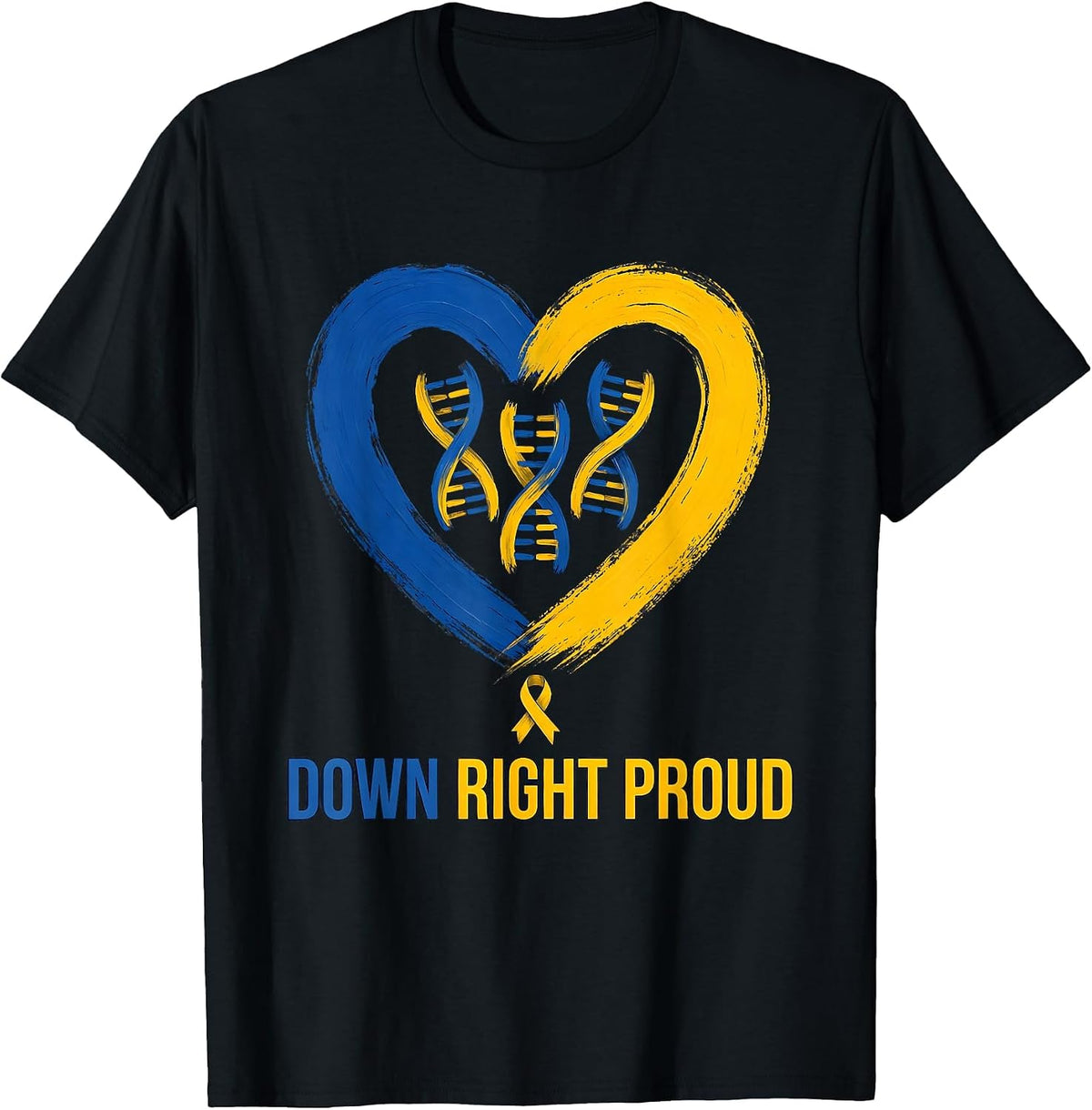 Men's Down Right Proud Symmetrical Heart Chromosome Down Syndrome T-Shirt - Black